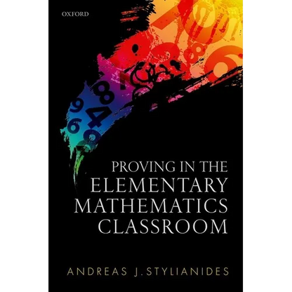 Proving in the Elementary Mathematics Classroom - Hardcover