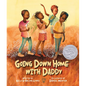 Going Down Home with Daddy - Hardcover