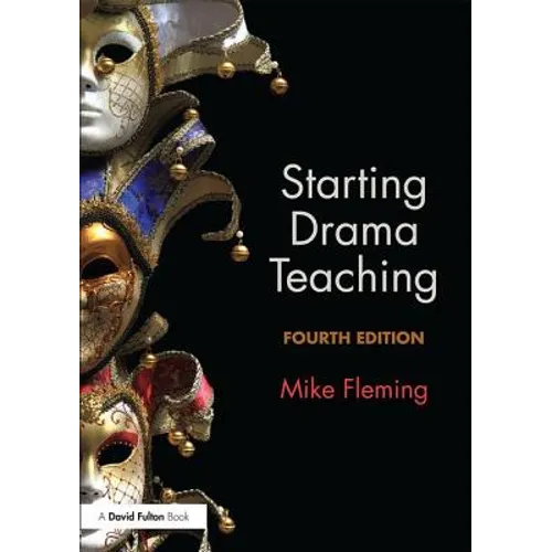 Starting Drama Teaching - Paperback