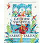 Gender Swapped Fairy Tales - Hardcover