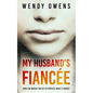 My Husband's Fiancée: A suspenseful psychological thriller novel - Paperback