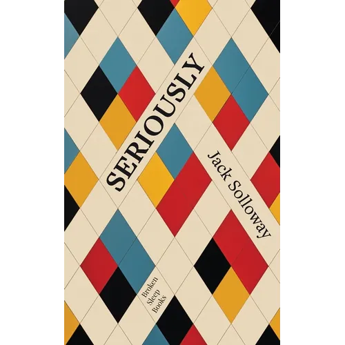 Seriously - Paperback