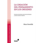 La creación del pensamiento en los orígenes: Estudio psicoanalítico acerca de las fantasías y teorías sexuales infantiles - Paperback