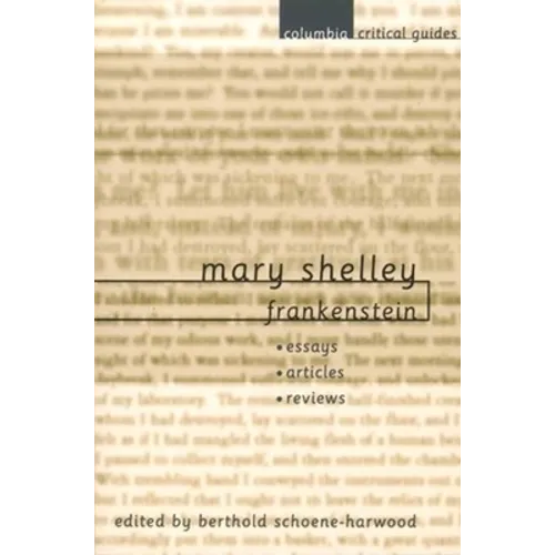 Mary Shelley: Frankenstein: Essays, Articles, Reviews - Paperback