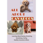 All About Cavapoos: Learning About Buying, Grooming, Socializing, Caring, Healthy Concerns & More: How To Breed Cavapoo - Paperback