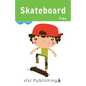 Skateboard Time - Paperback