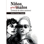Niños muy malos: (crónicas de niños asesinos) - Paperback
