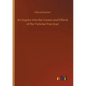 An Inquiry into the Causes and Effects of the Variolae Vaccinae - Paperback