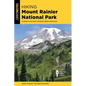 Hiking Mount Rainier National Park - Paperback