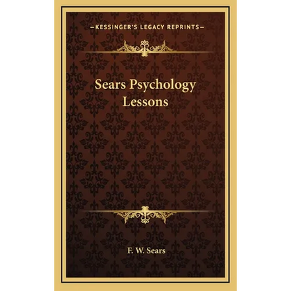 Sears Psychology Lessons - Hardcover