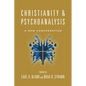 Christianity & Psychoanalysis: A New Conversation - Paperback