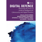 Digital Defence: Harnessing the Power of Artificial Intelligence for Cybersecurity and Digital Forensics - Hardcover