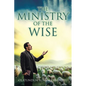 The Ministry of The Wise - Paperback
