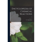 Encyclopedia of Chemical Reactions; 6 - Hardcover