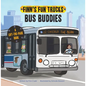 Bus Buddies: A Lift-The-Page Truck Book - Board Book