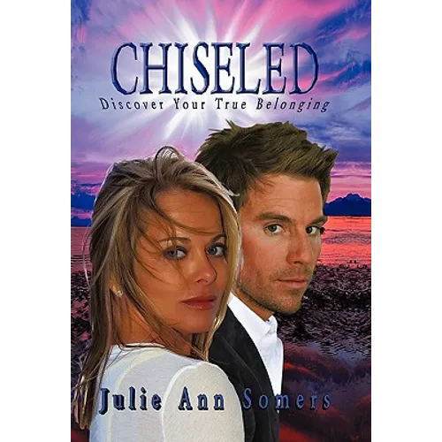 Chiseled: Discover Your True Belonging - Paperback