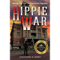 Hippie War: Battle for the Harrisonville Square - Paperback
