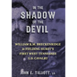 In The Shadow of the Devil: William K.M. Breckenridge in Fielding Hurst's First West Tennessee U.S. Cavalry - Hardcover