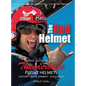 The Red Helmet: USAF Thunderbirds Flight Helmets - Hardcover