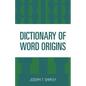 Dictionary of Word Origins - Paperback