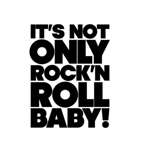 It's Not Only Rock & Roll Baby! - Paperback