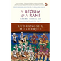 Begum and a Rani: Hazrat Mahal and Lakshmibai in 1857 - Hardcover