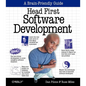 Head First Software Development: A Learner's Companion to Software Development - Paperback