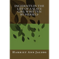 Incidents in the Life of a Slave Girl Written by Herself - Paperback