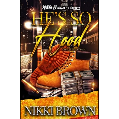 He's So Hood: A Maler Family Saga - Paperback