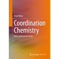 Coordination Chemistry: Basics and Current Trends - Paperback