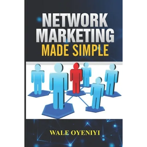 Network Marketing Made Simple - Paperback