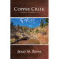 Copper Creek: A Biography of Martin E. Tew - Paperback