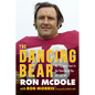The Dancing Bear: My Eighteen Years in the Trenches of the Afl and NFL - Hardcover