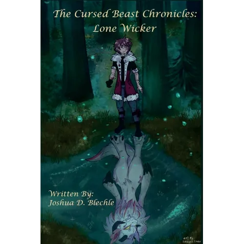 The Cursed Beast Chronicles: Lone Wicker - Paperback