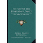 History Of The Kuykendall Family: Since Its Settlement In Dutch New York In 1646 (1919) - Paperback