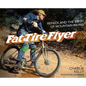 Fat Tire Flyer: Repack and the Birth of Mountain Biking - Hardcover