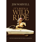 It's Been a Wild Ride - Hardcover