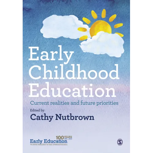Early Childhood Education: Current realities and future priorities - Paperback