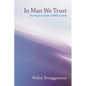 In Man We Trust - Paperback