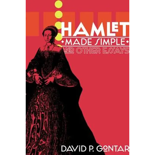 Hamlet Made Simple and Other Essays - Paperback