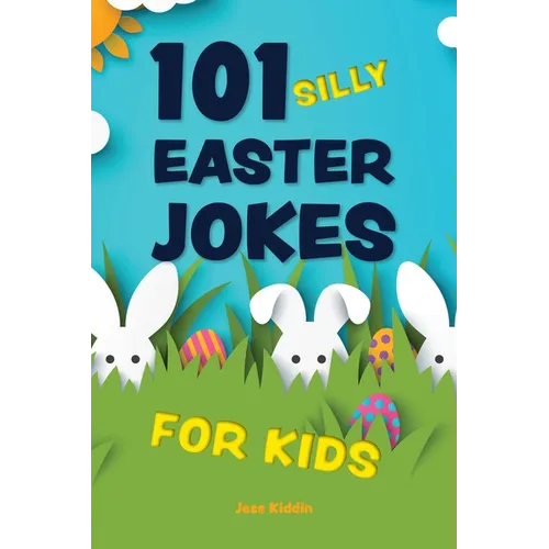 101 Silly Easter Jokes for Kids - Paperback