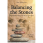 Balancing the Stones: Mystical Writings to Wake Up Your Soul - Paperback