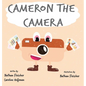 Cameron the Camera - Hardcover