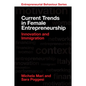 Current Trends in Female Entrepreneurship: Innovation and Immigration - Hardcover