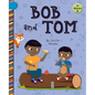 Bob and Tom - Library Binding