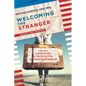 Welcoming the Stranger: Justice, Compassion & Truth in the Immigration Debate - Paperback