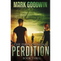 The Days of Noah, Book Three: Perdition - Paperback