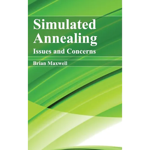 Simulated Annealing: Issues and Concerns - Hardcover