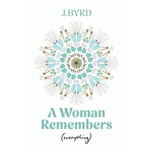 A Woman Remembers (everything) - Paperback