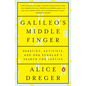 Galileo's Middle Finger: Heretics, Activists, and One Scholar's Search for Justice - Paperback